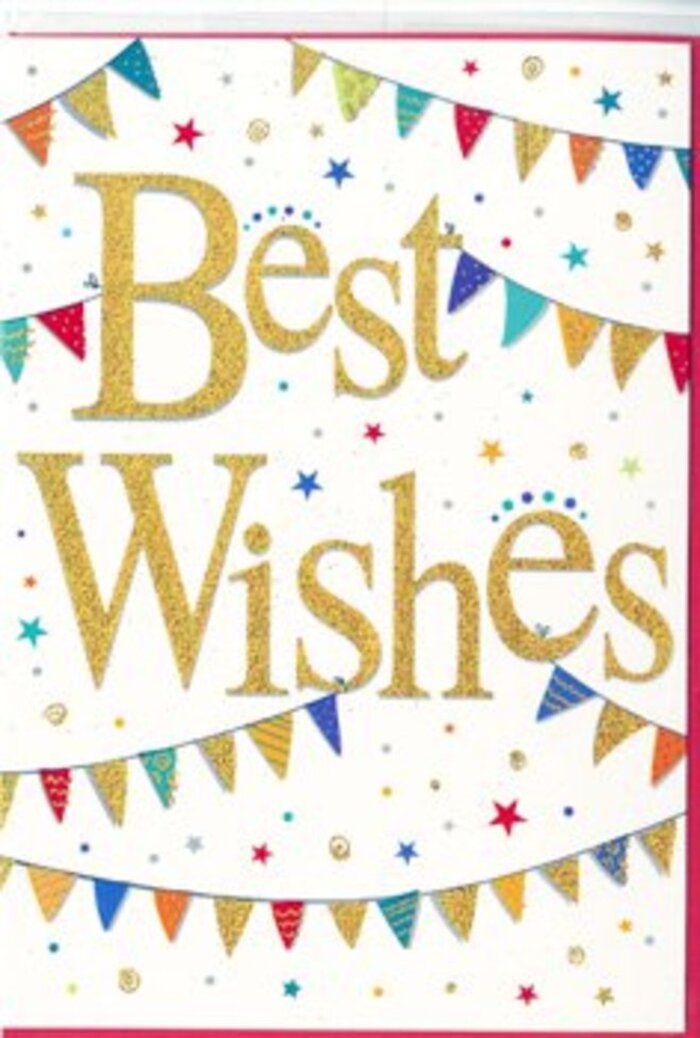 The image shows a festive Best Wishes card that radiates upbeat energy, like the friendly buzz of neighbours gathering for a celebration in North Ockendon. The base of the card is a smooth, brilliant white, giving every detail space to stand out clearly. Dominating the centre are the words Best Wishes, written in large, flowing gold script that looks both embossed and lightly glittered. The strokes of the letters are broad and confident, catching the light so they appear almost three-dimensional, as if the message is gently lifting off the page. Surrounding this central greeting, two sweeping arcs of bunting cross the card-one near the top, one nearer the bottom-creating a frame that feels like decorative garlands strung between garden fences. Each tiny pennant is a different colour or pattern: deep cobalt blues, bright cherry reds, emerald and lime greens, sunny yellows, and flashes of pink and purple, many adorned with little stripes, dots, or repeat motifs. Between the bunting strands and the golden text, an array of tiny stars and circular confetti dots are sprinkled across the white background, scattered just enough to look spontaneous and joyful, not cluttered. The effect is reminiscent of confetti drifting down after a toast at a local celebration, perhaps for a new baby, a retirement, or an exam success. As a florist preparing bouquets for same-day delivery around North Ockendon, I would choose this card for anyone needing a versatile yet heartfelt message-its design suits congratulations, good luck, or simply sending warm encouragement, wrapping those sentiments in a gently sparkling, optimistic mood.